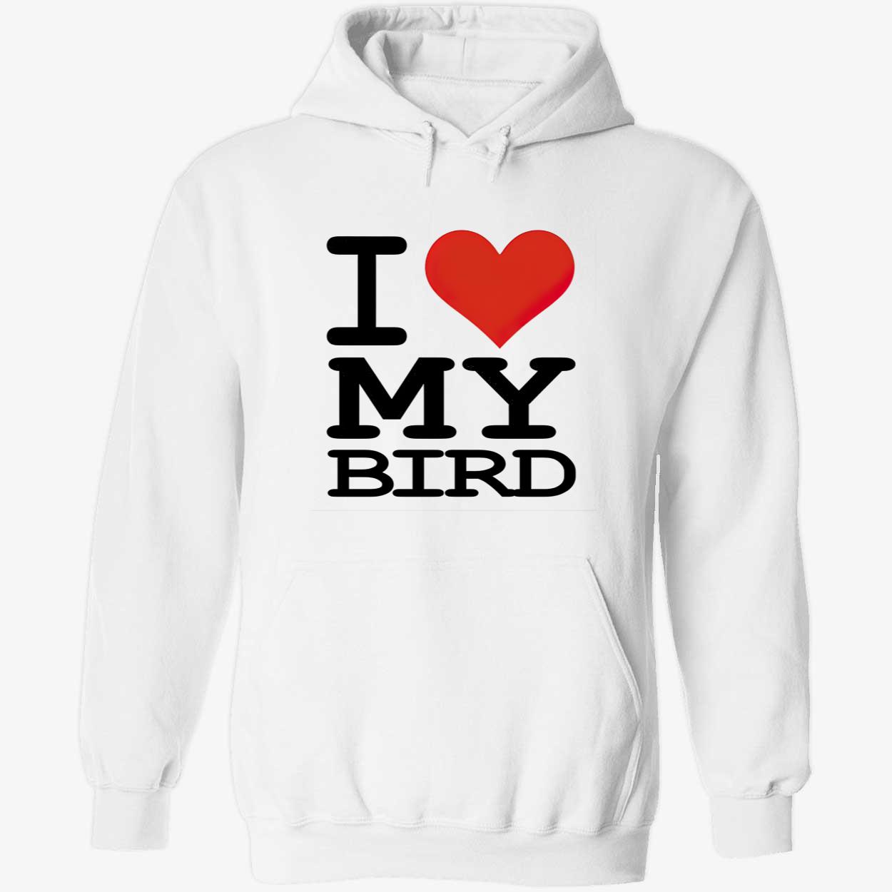I Love My Bird Shirt I Love My Bird Shirt