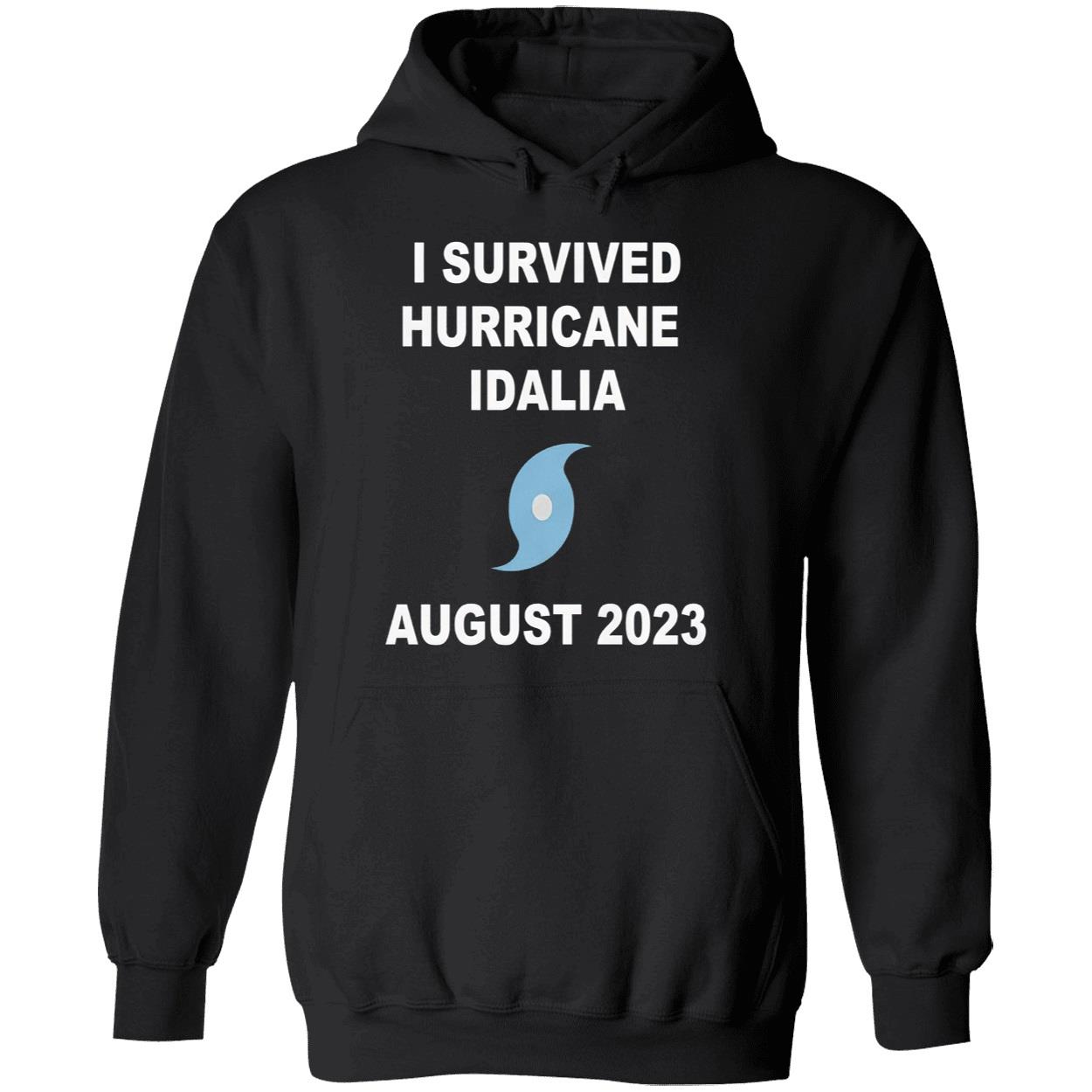 I Survived Hurricane Idalia August 2023 Shirt I Survived Hurricane Idalia August 2023 Shirt