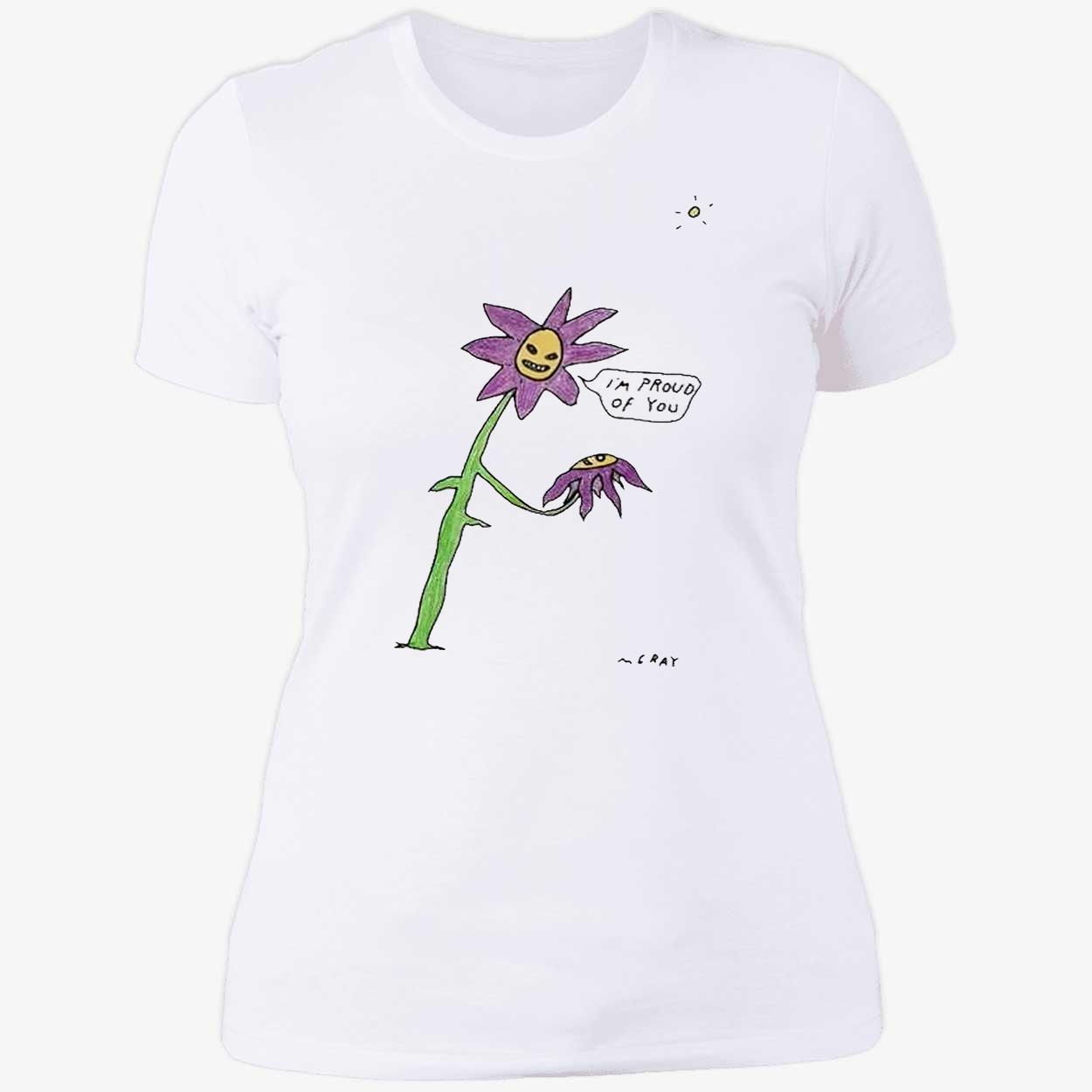 I’M Proud Of You Shirt I’M Proud Of You Shirt
