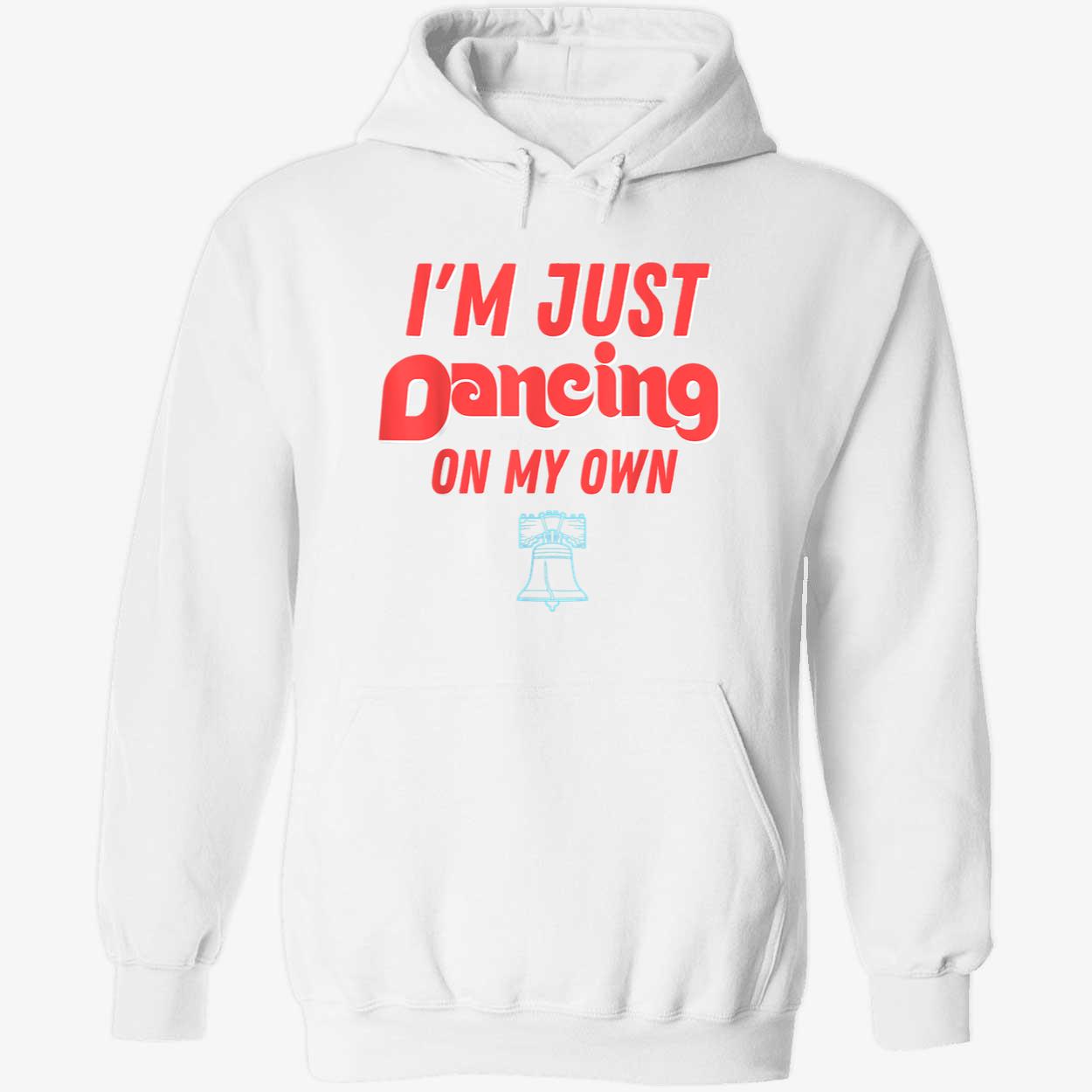 I’M Just Dancing On My Own Shirt I’M Just Dancing On My Own Shirt