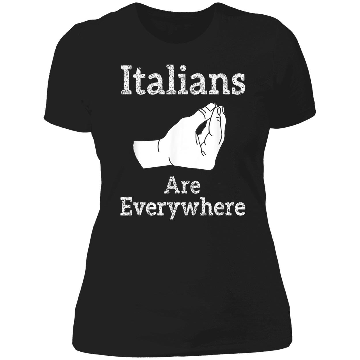 Italians Are Everywhere Shirt Italians Are Everywhere Shirt