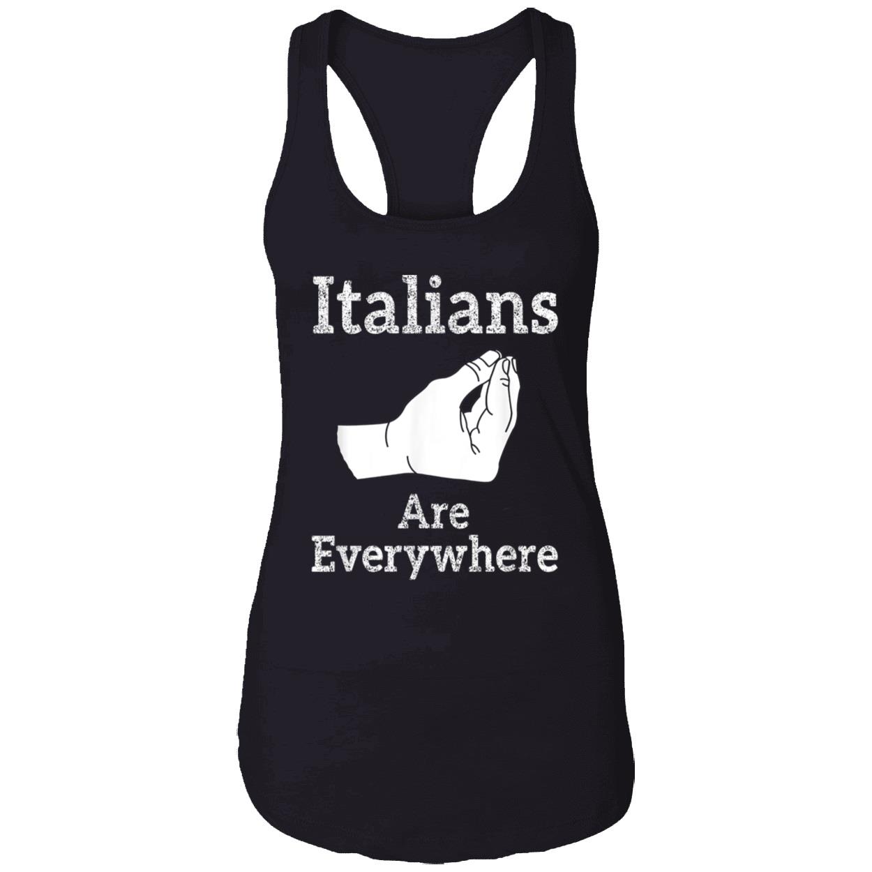 Italians Are Everywhere Shirt Italians Are Everywhere Shirt