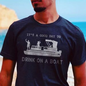 It’S A Good Day To Drink On A Boar Shirt