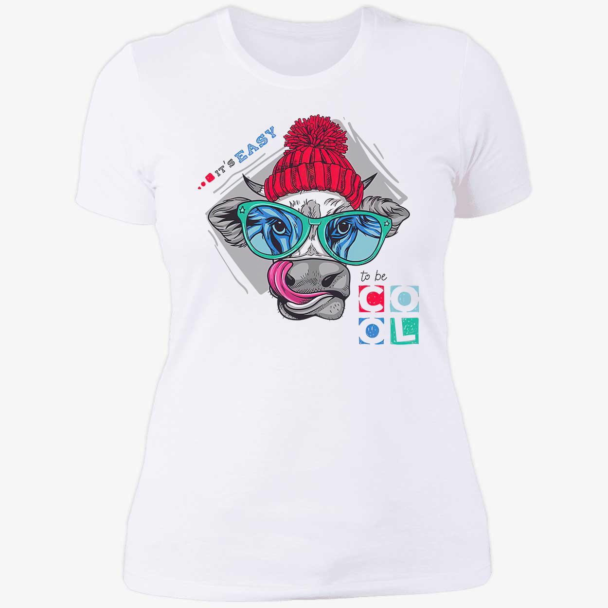 It’S Easy To Be Cool Shirt It’S Easy To Be Cool Shirt