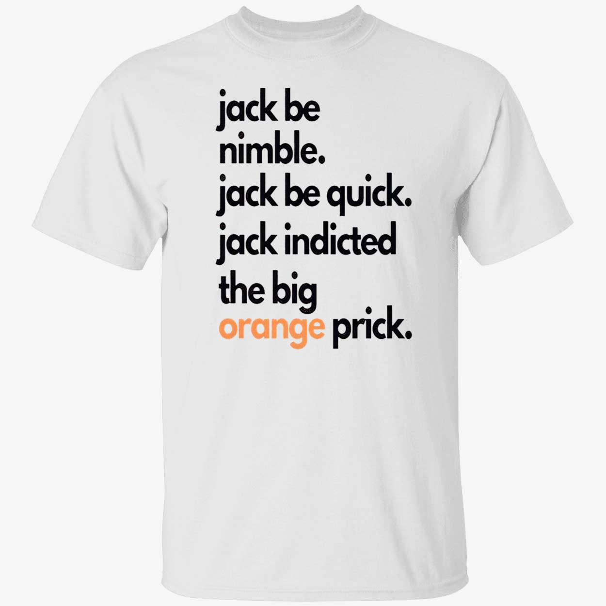 Jack Smith Jack Be Nimble Jack Be Quick Shirt Jack Smith Jack Be Nimble Jack Be Quick Shirt