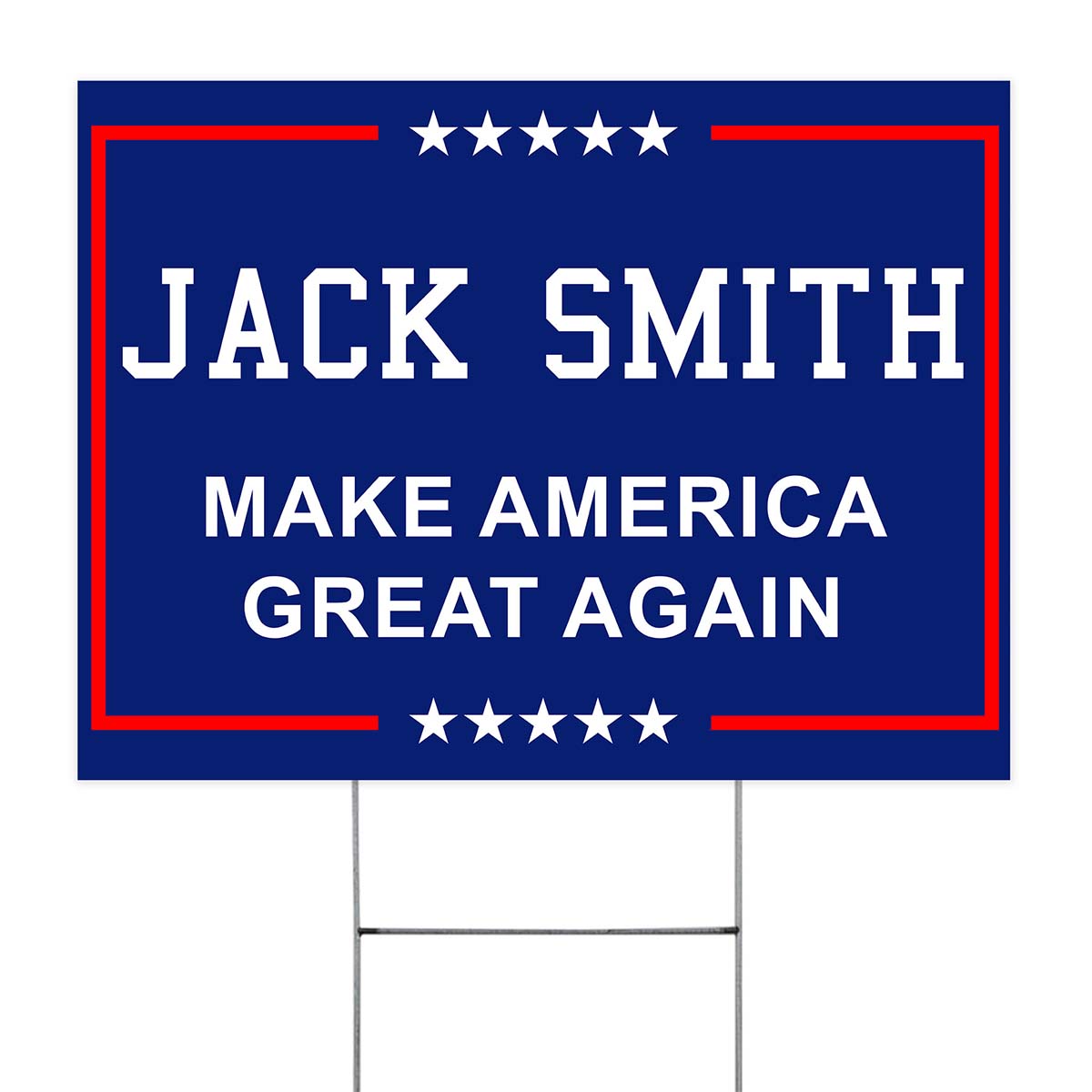 Jack Smith Make America Great Again Yard Sign Jack Smith Make America Great Again Yard Sign