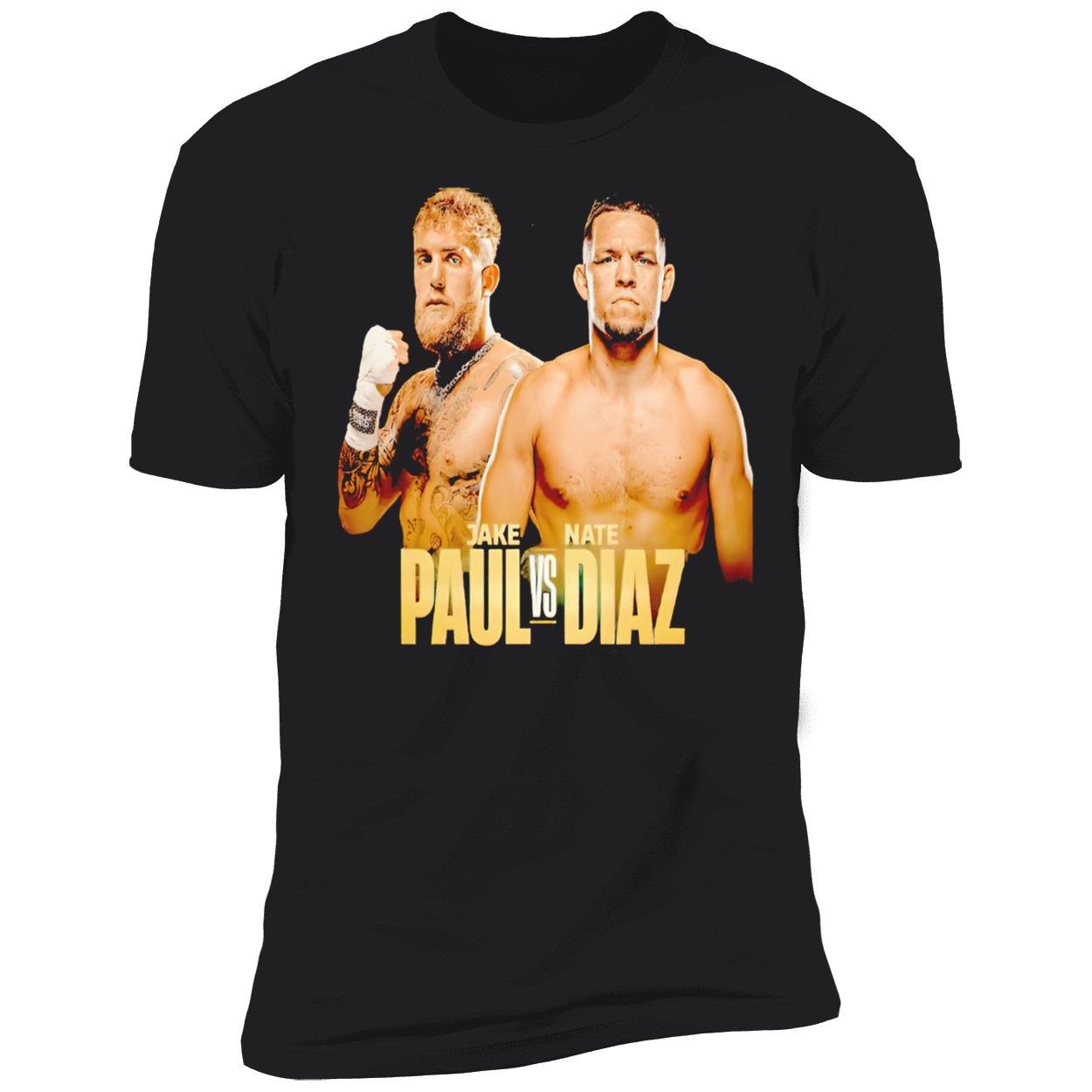 Jake Paul Vs Nate Diaz T-Shirt Jake Paul Vs Nate Diaz T-Shirt