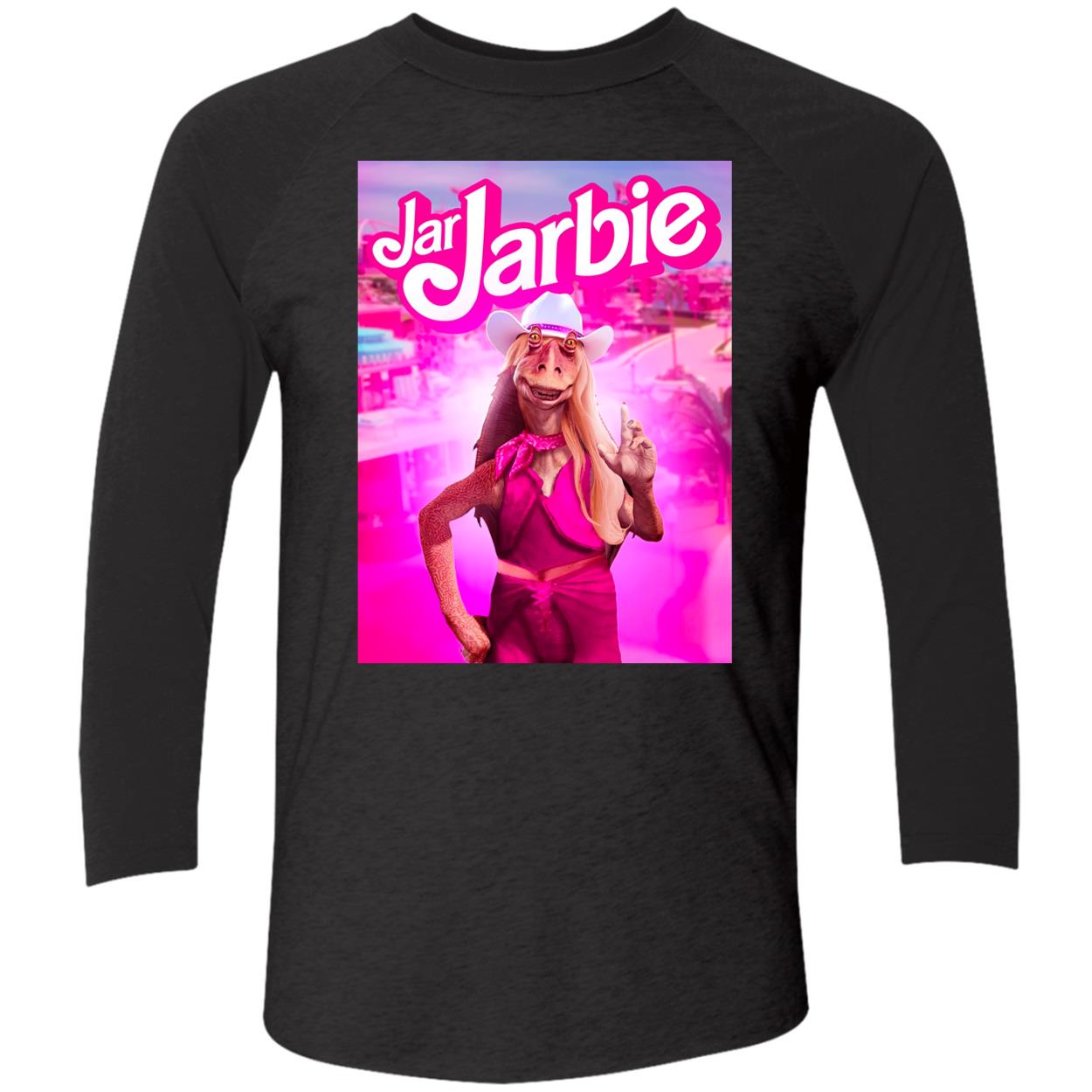 Jar Jarbie Shirt Jar Jarbie Shirt