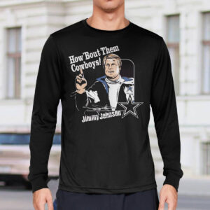 Jimmy Johnson How Bout Them Cowboys Shirt