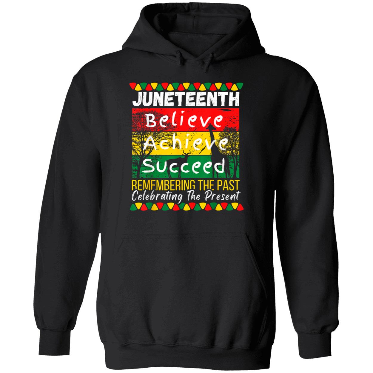 Juneteenth Believe Achieve Succeed Remembering The Past Shirt Juneteenth Believe Achieve Succeed Remembering The Past Shirt