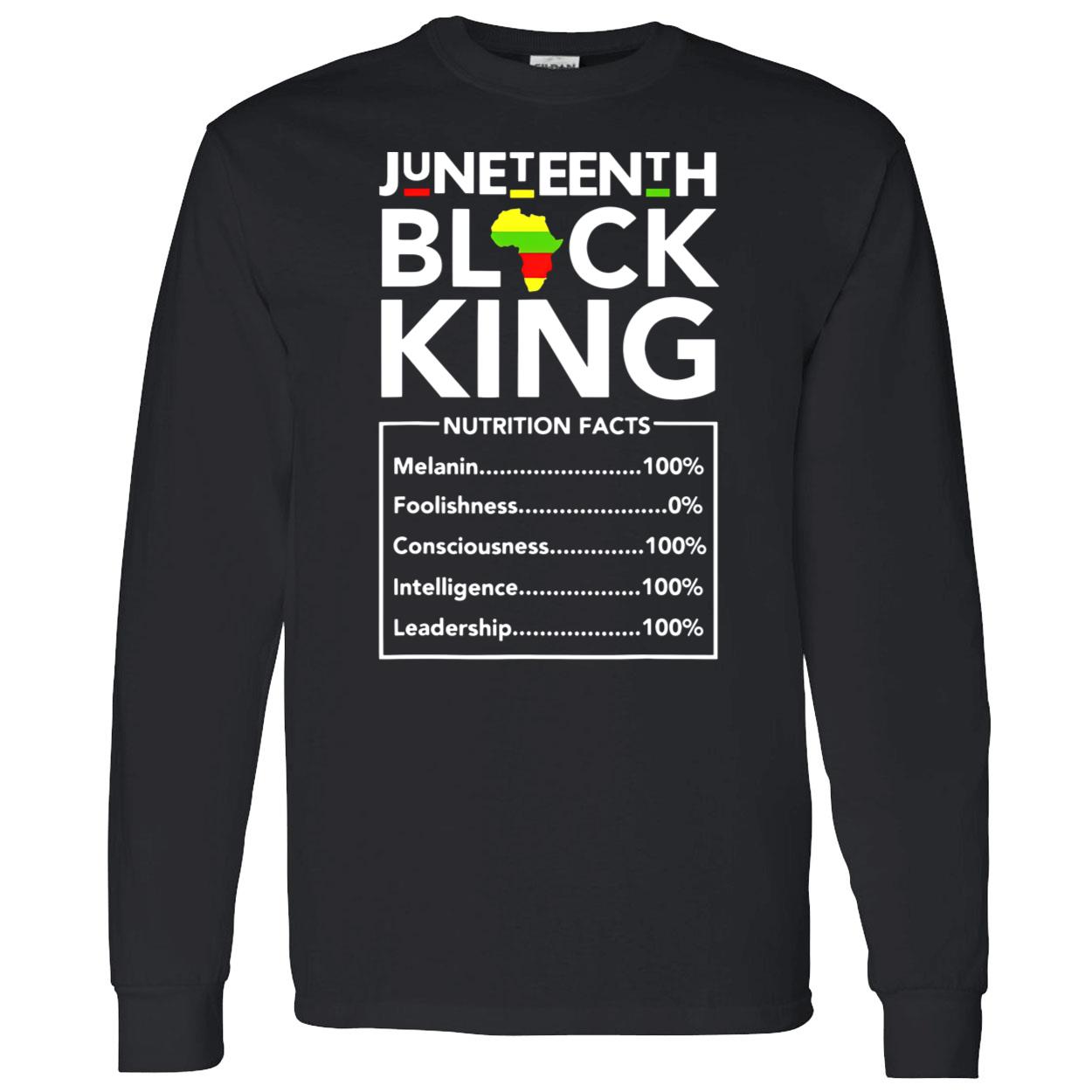 Juneteenth Black King Nutrition Facts Shirt Juneteenth Black King Nutrition Facts Shirt