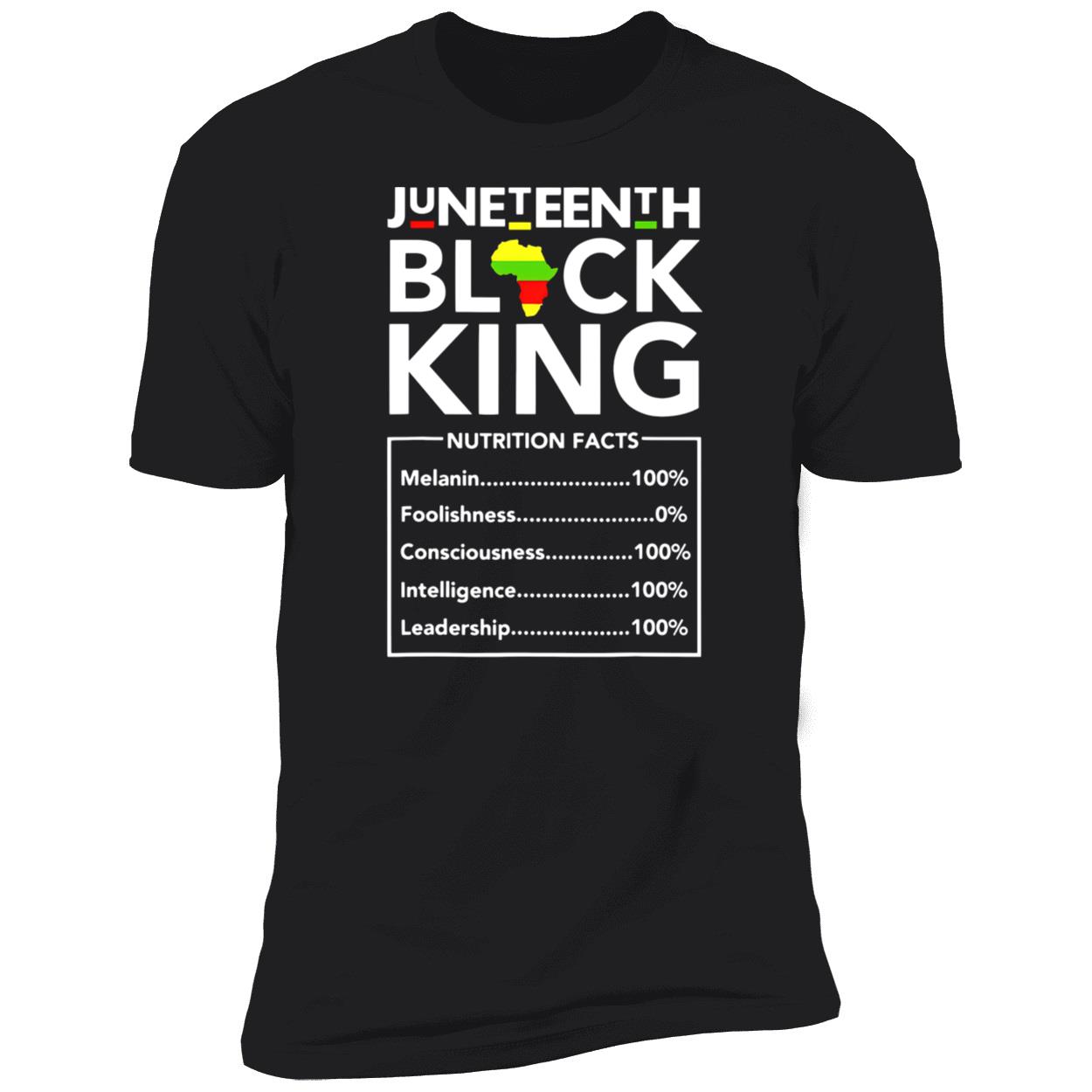 Juneteenth Black King Nutrition Facts Shirt Juneteenth Black King Nutrition Facts Shirt
