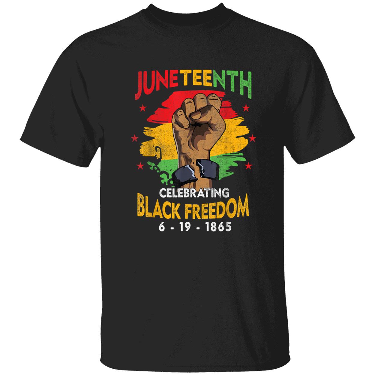 Juneteenth Celebrating Black Freedom 6-19-1865 Shirt Juneteenth Celebrating Black Freedom 6-19-1865 Shirt