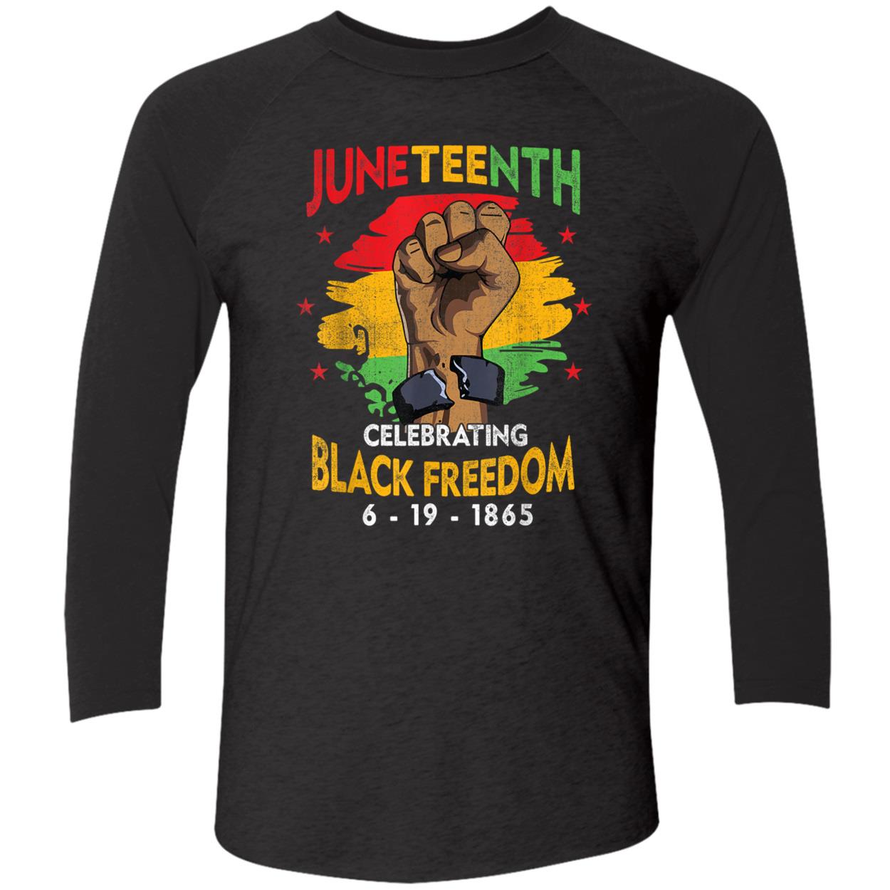 Juneteenth Celebrating Black Freedom 6-19-1865 Shirt Juneteenth Celebrating Black Freedom 6-19-1865 Shirt