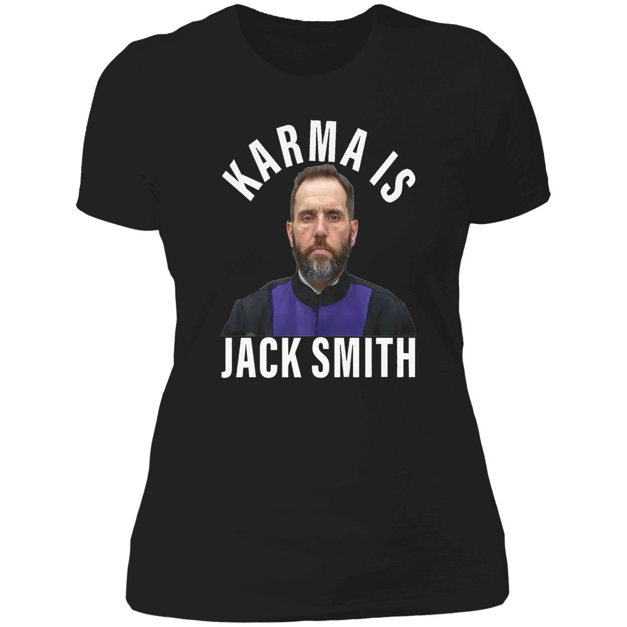Karma Is Jack Smith Shirt Karma Is Jack Smith Shirt