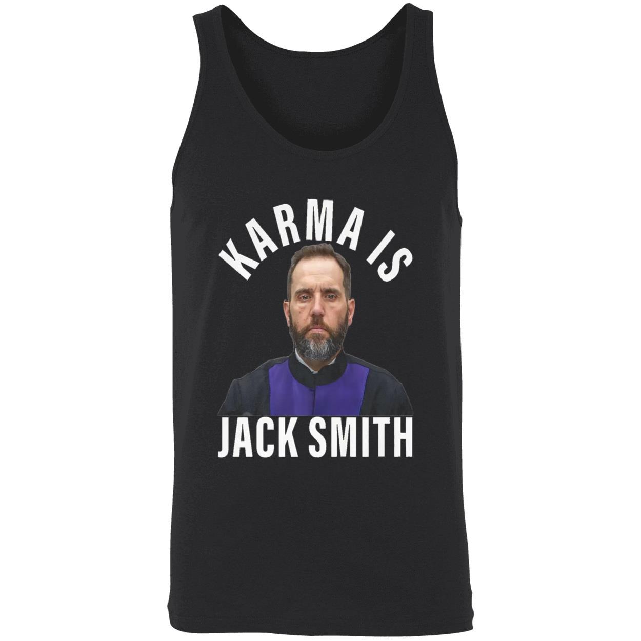 Karma Is Jack Smith Shirt Karma Is Jack Smith Shirt