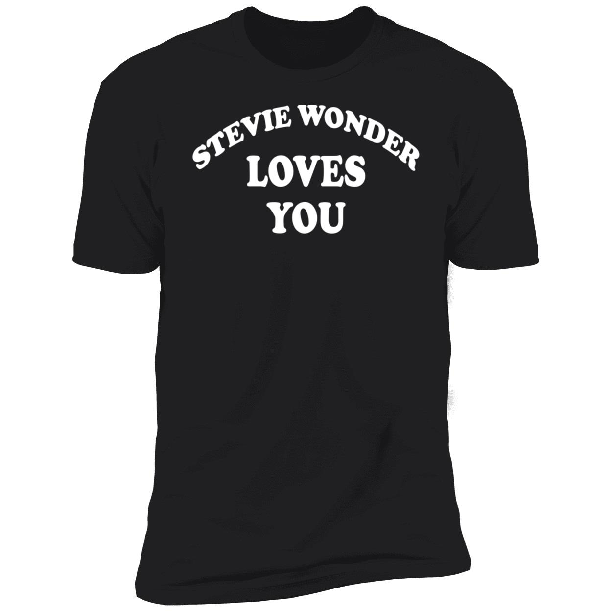 Stevie Wonder Loves You Shirt Stevie Wonder Loves You Shirt