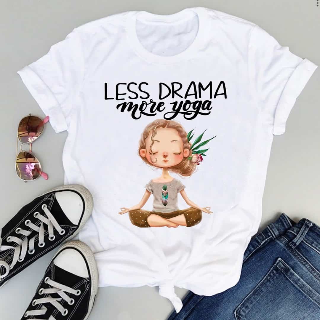 Less Drama More Yoga Shirt Less Drama More Yoga Shirt