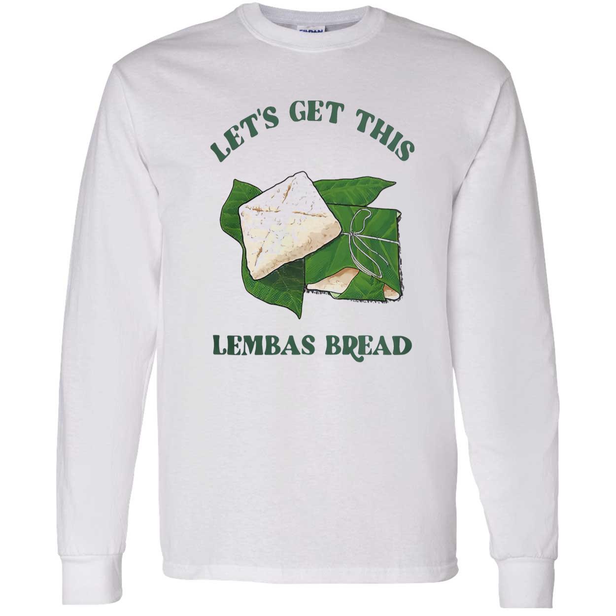 Let’S Get This Lembas Bread T-Shirt Let’S Get This Lembas Bread T-Shirt