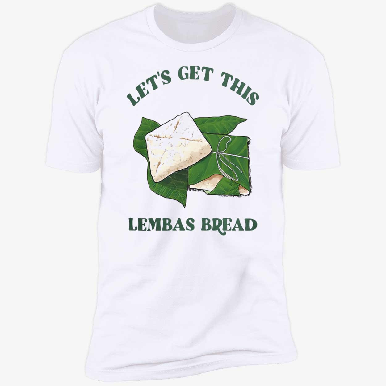 Let’S Get This Lembas Bread T-Shirt Let’S Get This Lembas Bread T-Shirt