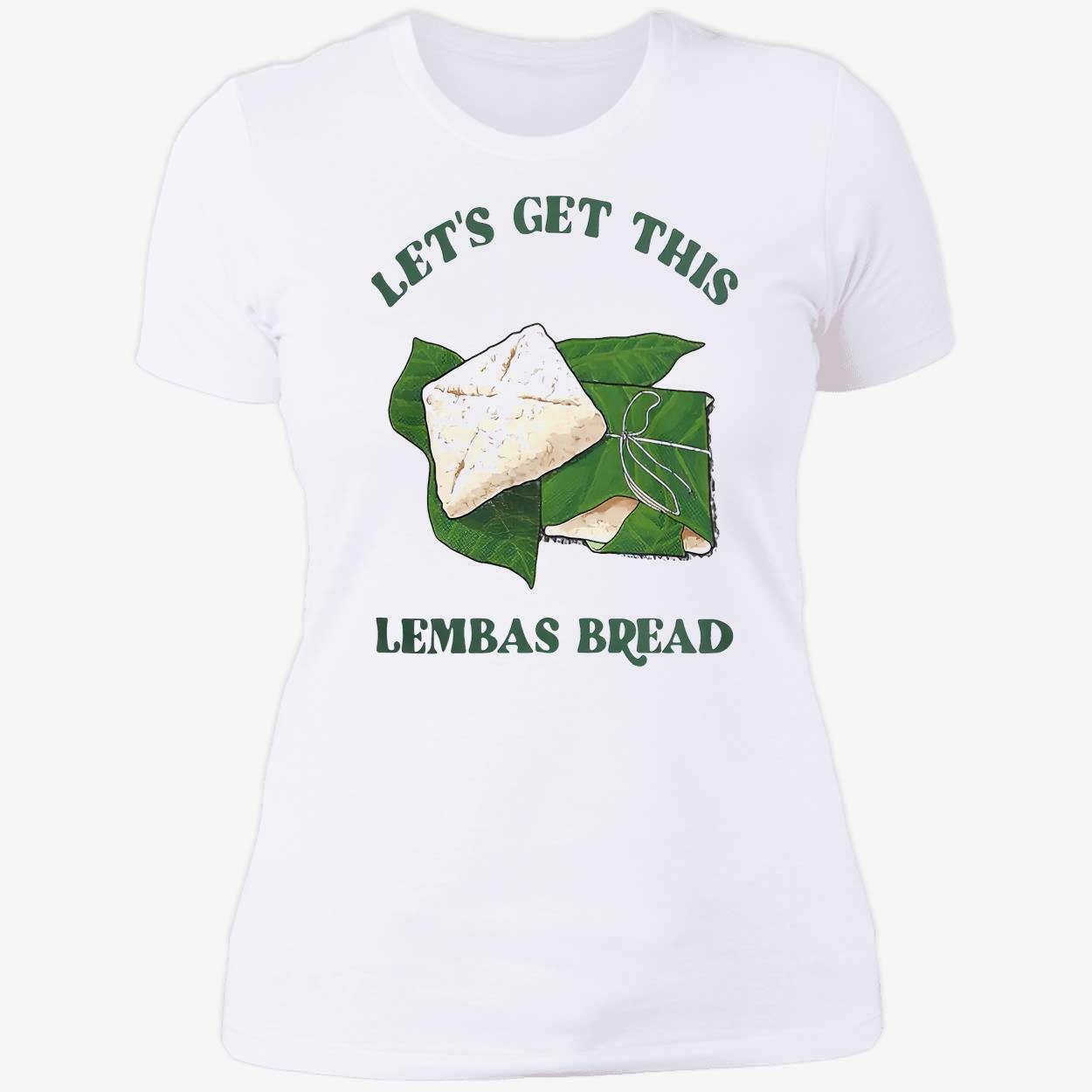 Let’S Get This Lembas Bread T-Shirt Let’S Get This Lembas Bread T-Shirt