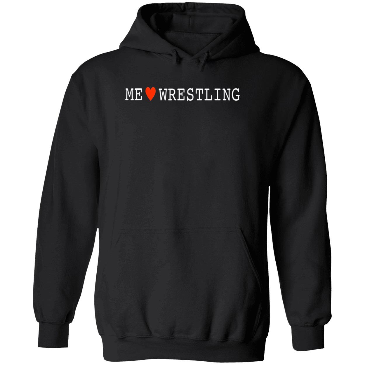 Me Love Wrestling Shirt Me Love Wrestling Shirt