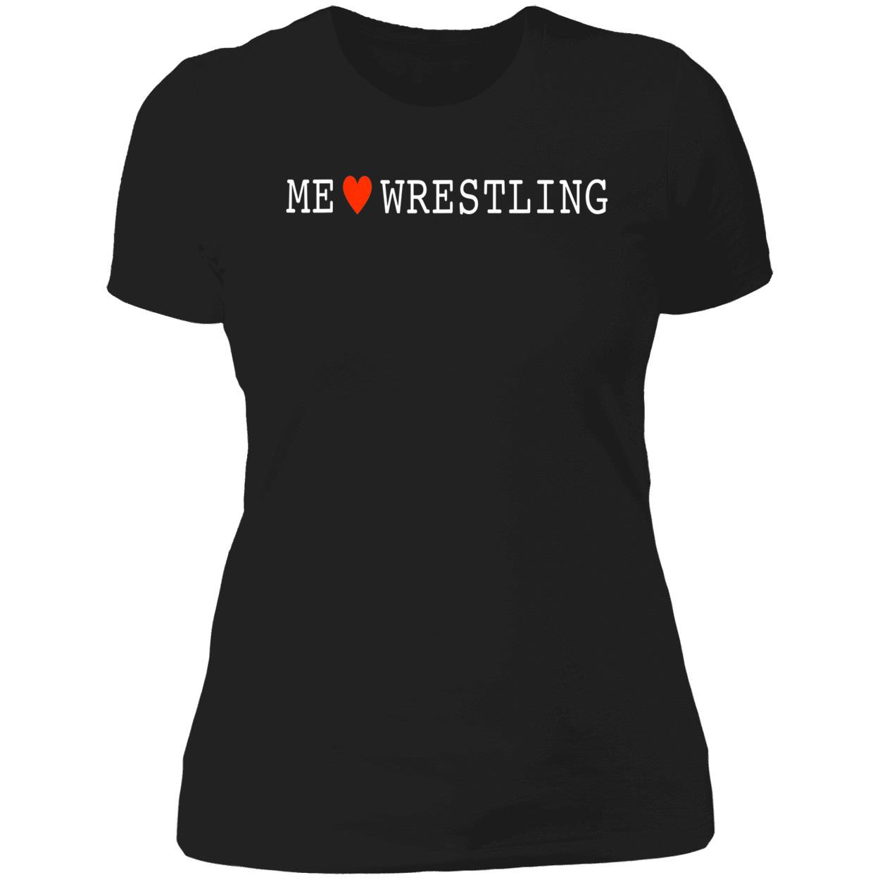 Me Love Wrestling Shirt Me Love Wrestling Shirt