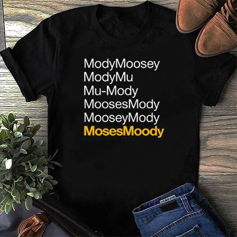 Modymoosey Modymu Moosesmoody Shirt Modymoosey Modymu Moosesmoody Shirt
