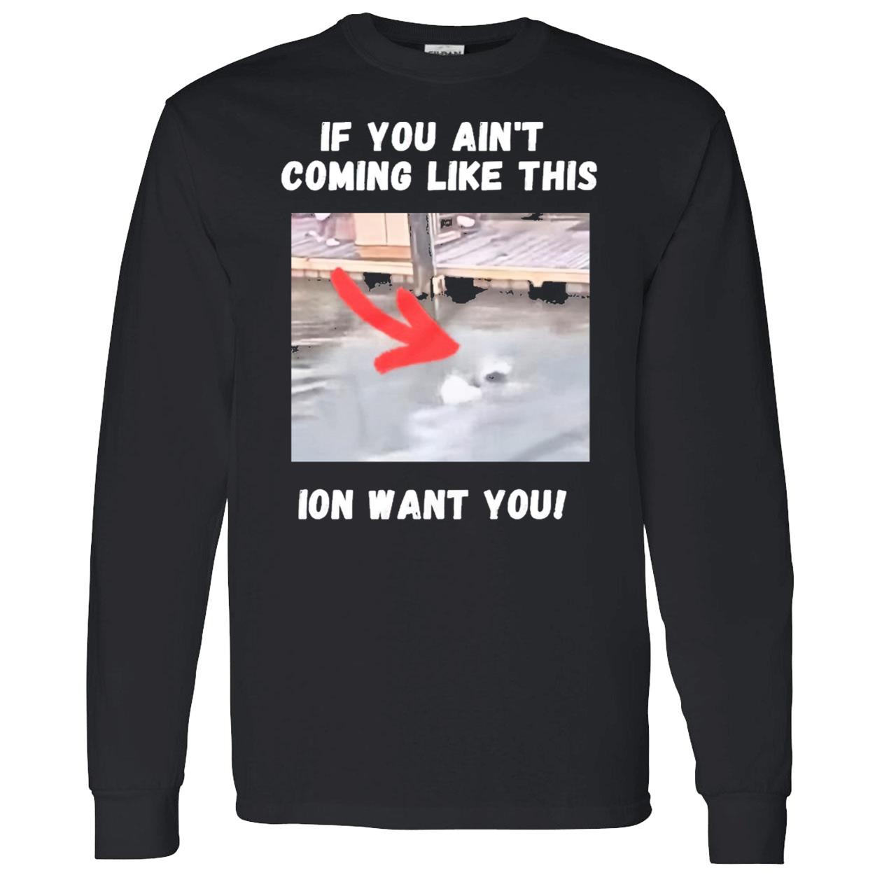 Montgomery Alabama River Brawl If You Ain’T Coming Like This Ion Want You Shirt Montgomery Alabama River Brawl If You Ain’T Coming Like This Ion Want You Shirt