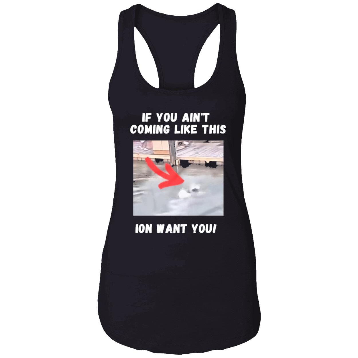 Montgomery Alabama River Brawl If You Ain’T Coming Like This Ion Want You Shirt Montgomery Alabama River Brawl If You Ain’T Coming Like This Ion Want You Shirt