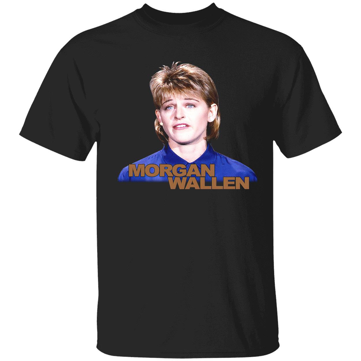 Morgan Wallen Ellen Degeneres Shirt Morgan Wallen Ellen Degeneres Shirt