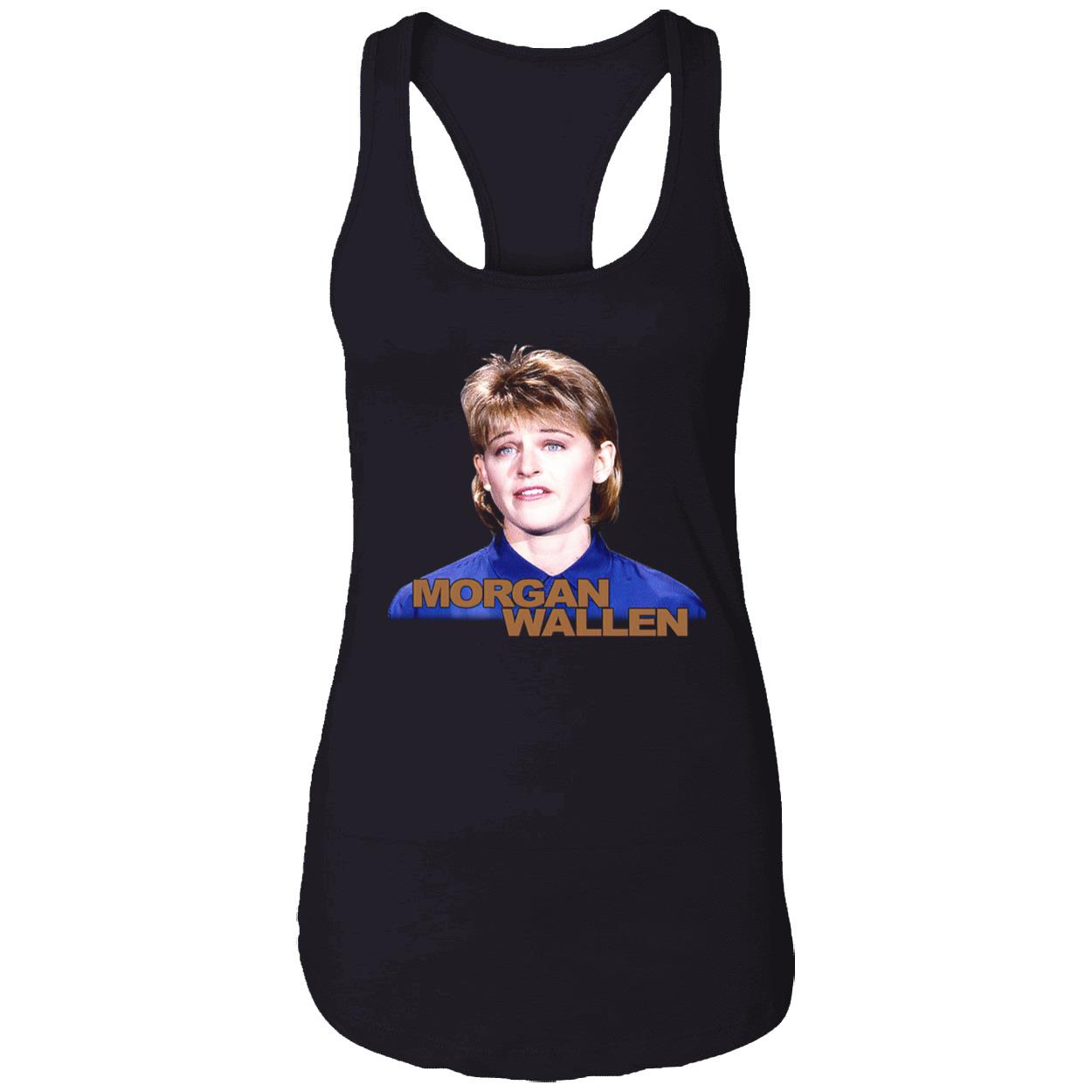 Morgan Wallen Ellen Degeneres Shirt Morgan Wallen Ellen Degeneres Shirt