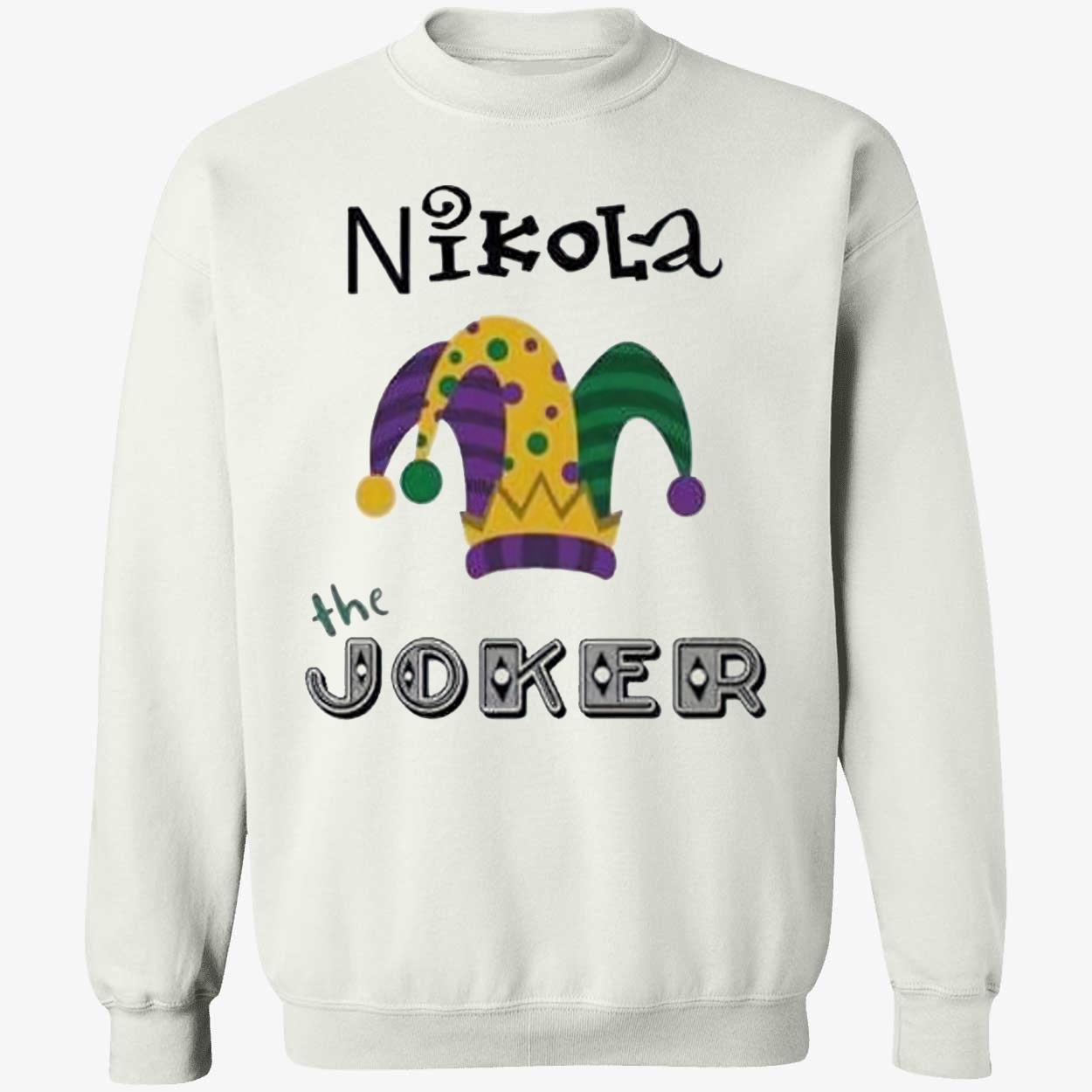 Nikola The Joker Shirt Nikola The Joker Shirt