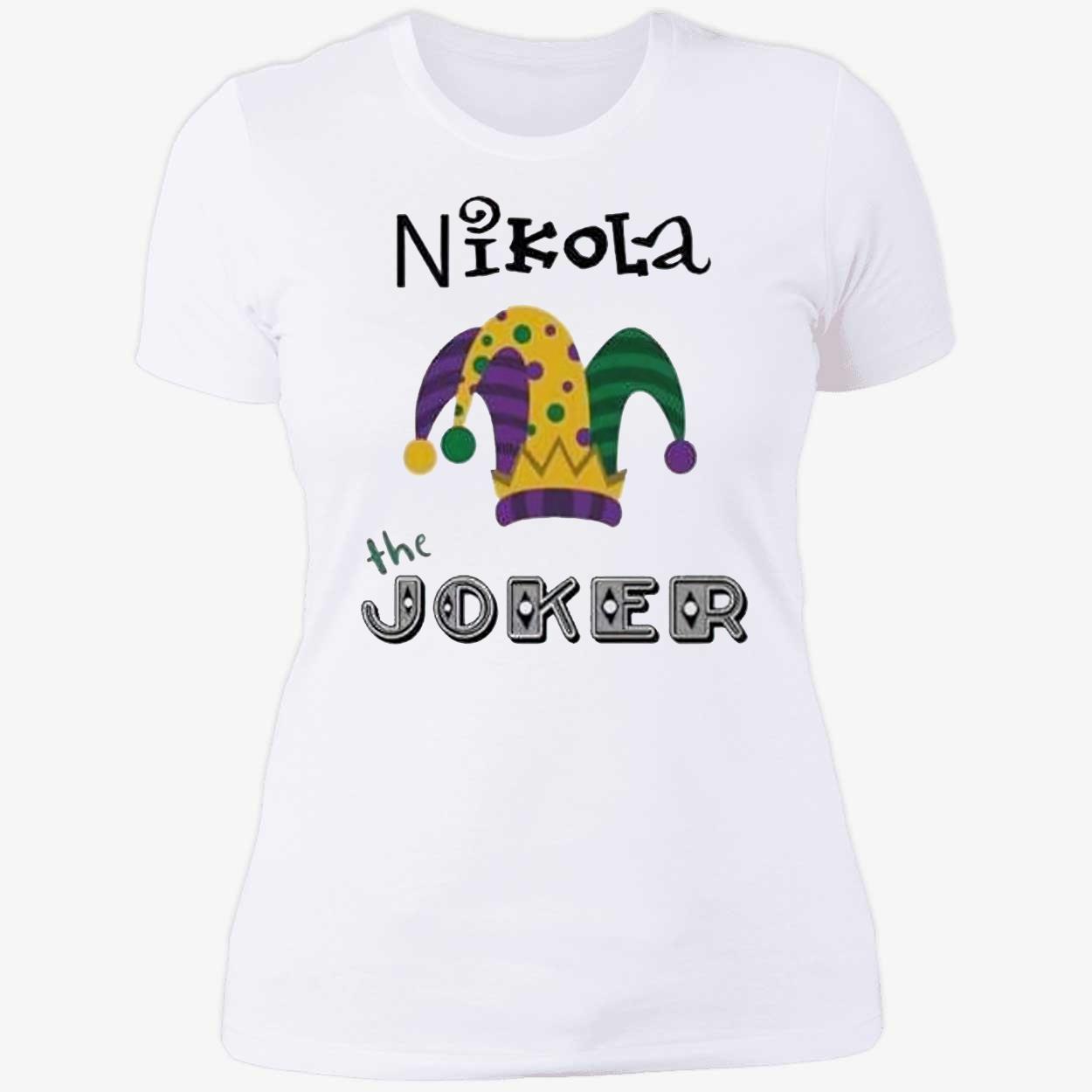 Nikola The Joker Shirt Nikola The Joker Shirt
