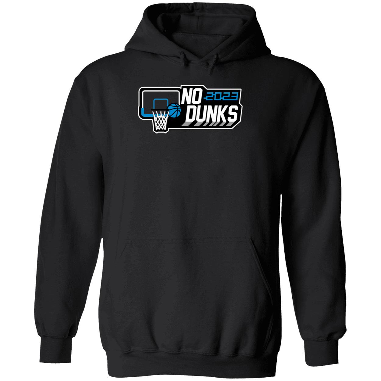 No Dunks 2023 Shirt No Dunks 2023 Shirt