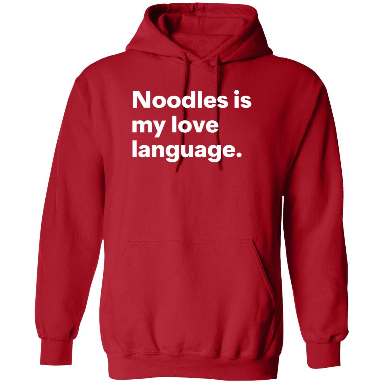 Noodles Is My Love Language Shirt Noodles Is My Love Language Shirt