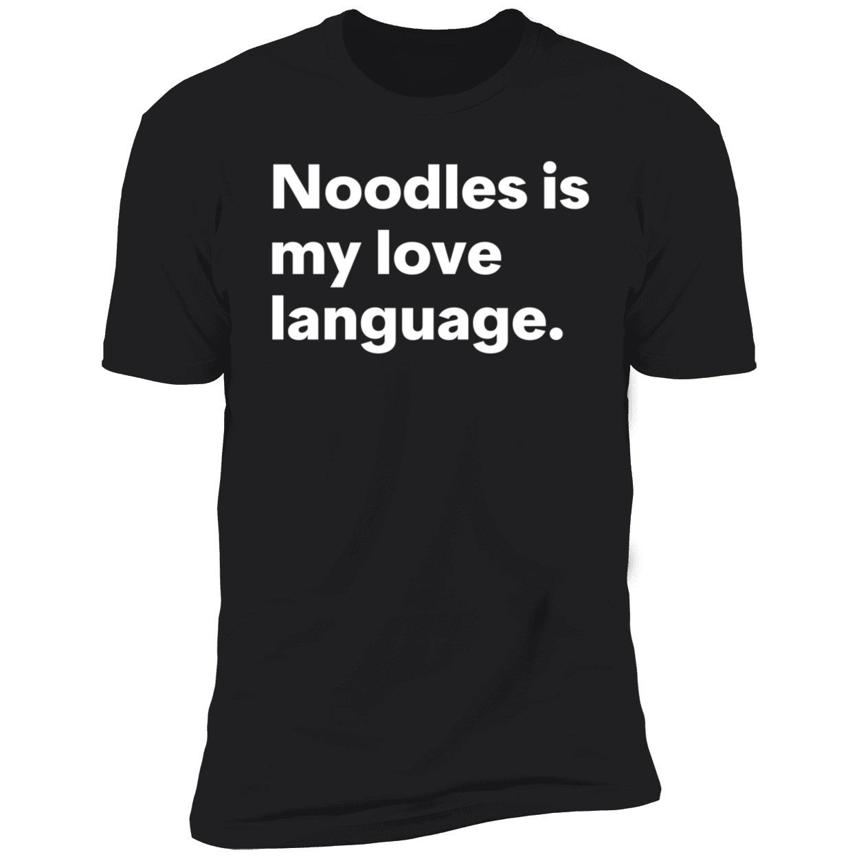 Noodles Is My Love Language Shirt Noodles Is My Love Language Shirt