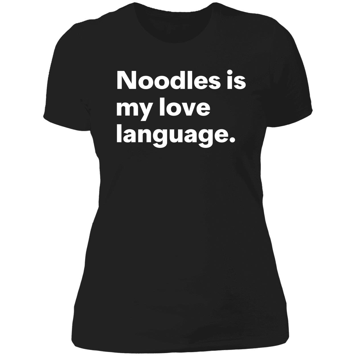 Noodles Is My Love Language Shirt Noodles Is My Love Language Shirt