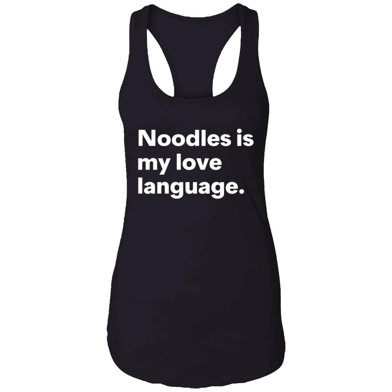 Noodles Is My Love Language Shirt Noodles Is My Love Language Shirt