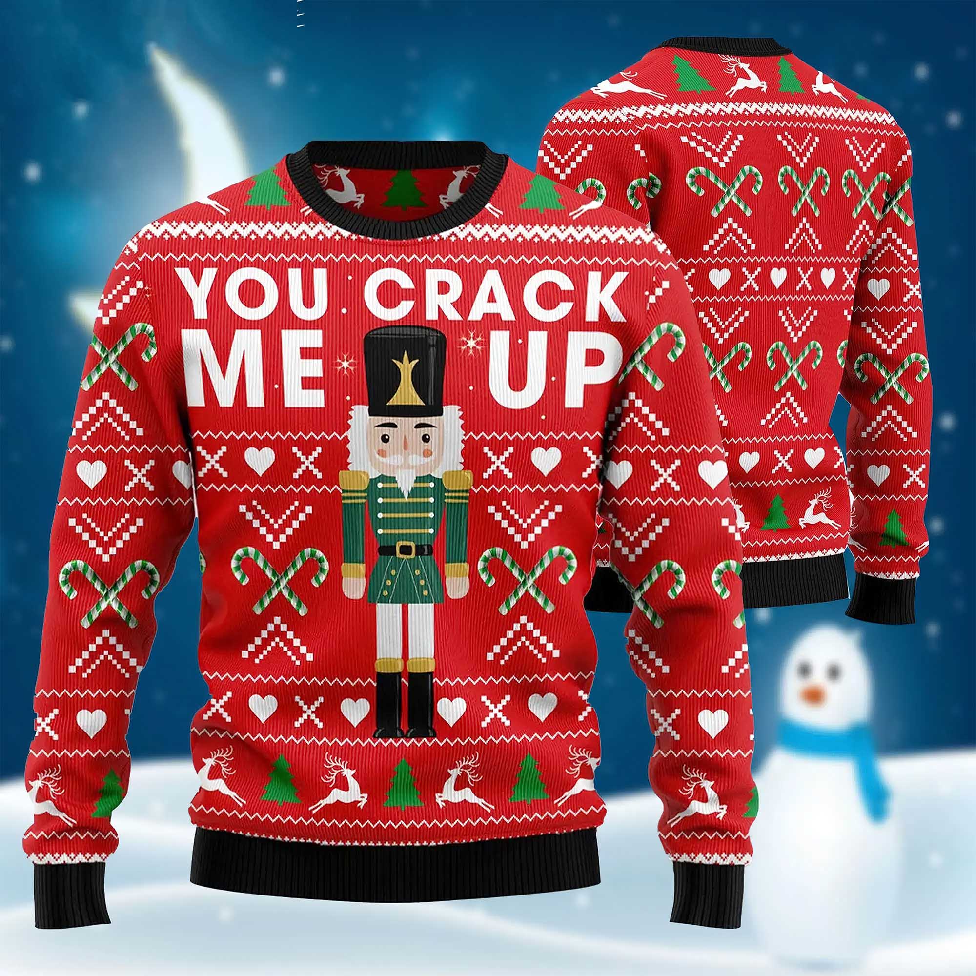 Nutcracker You Crack Me Up Ugly Christmas Sweater Nutcracker You Crack Me Up Ugly Christmas Sweater