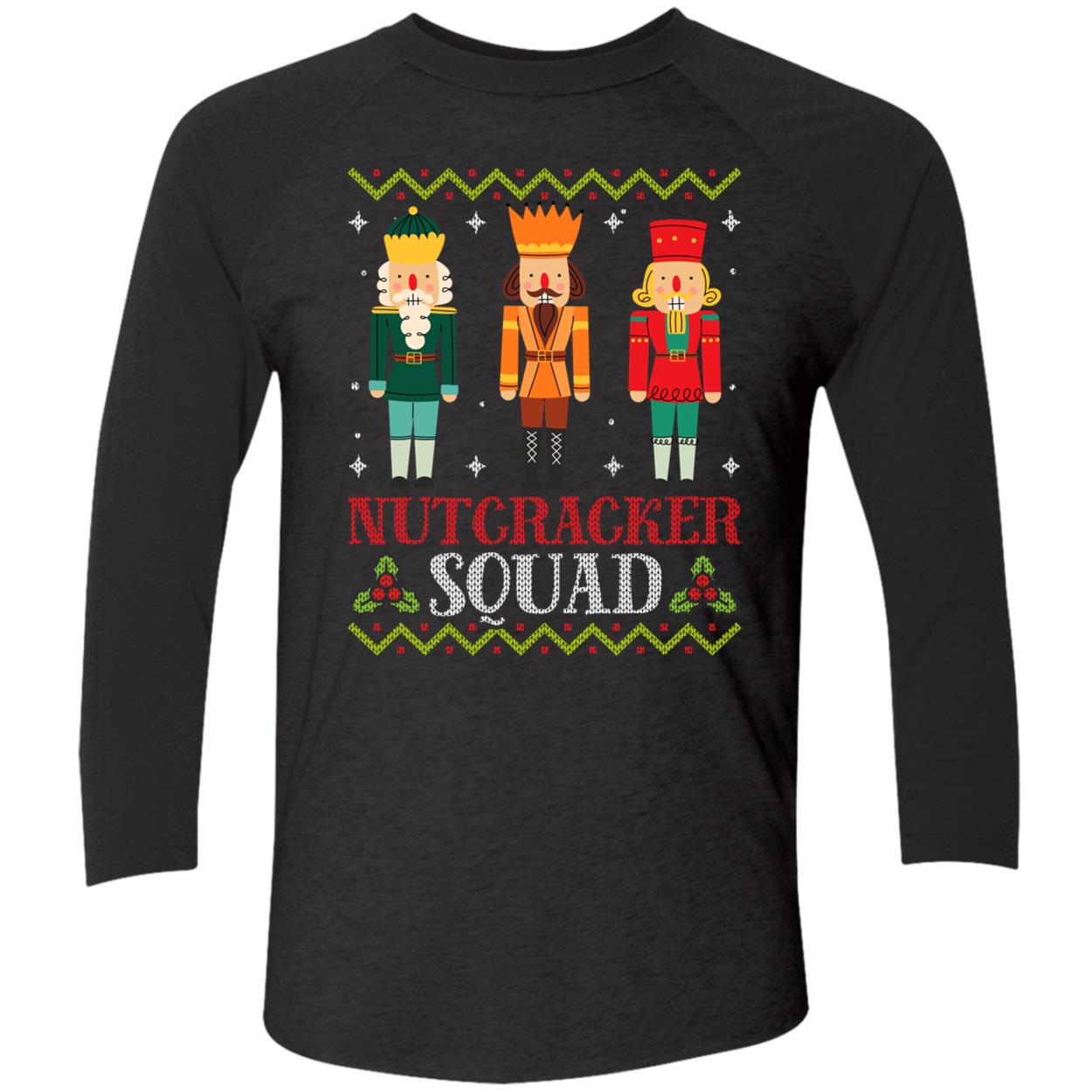 Nutcracker Squad Christmas Sweatshirt Nutcracker Squad Christmas Sweatshirt
