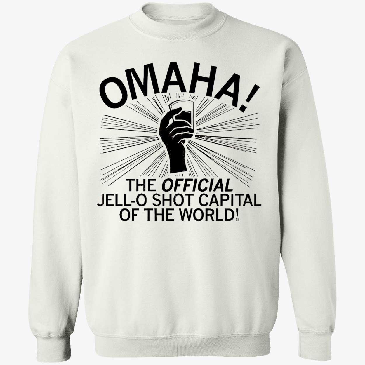 Omaha Jell-O Shot Capital Of The World Shirt Omaha Jell-O Shot Capital Of The World Shirt