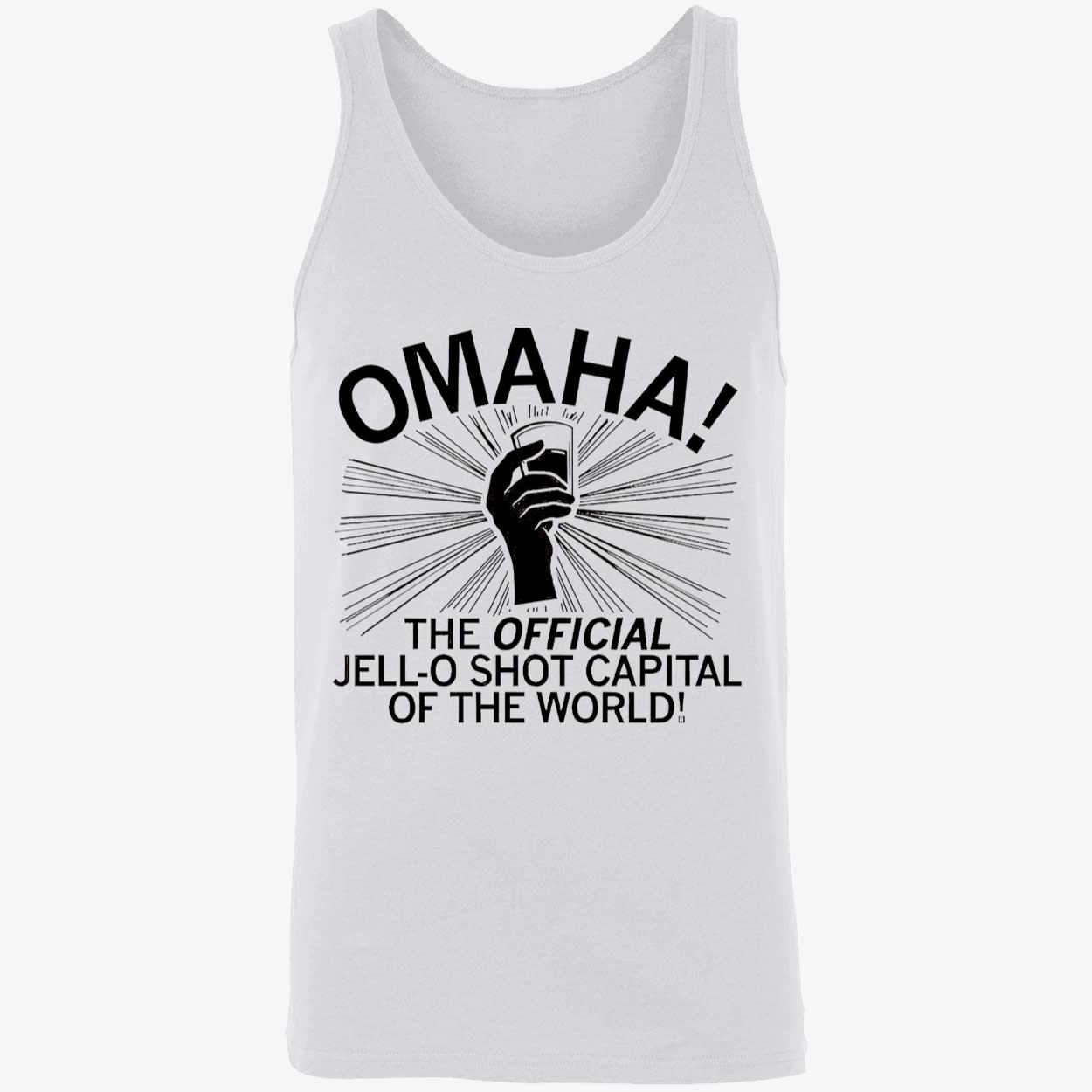 Omaha Jell-O Shot Capital Of The World Shirt Omaha Jell-O Shot Capital Of The World Shirt