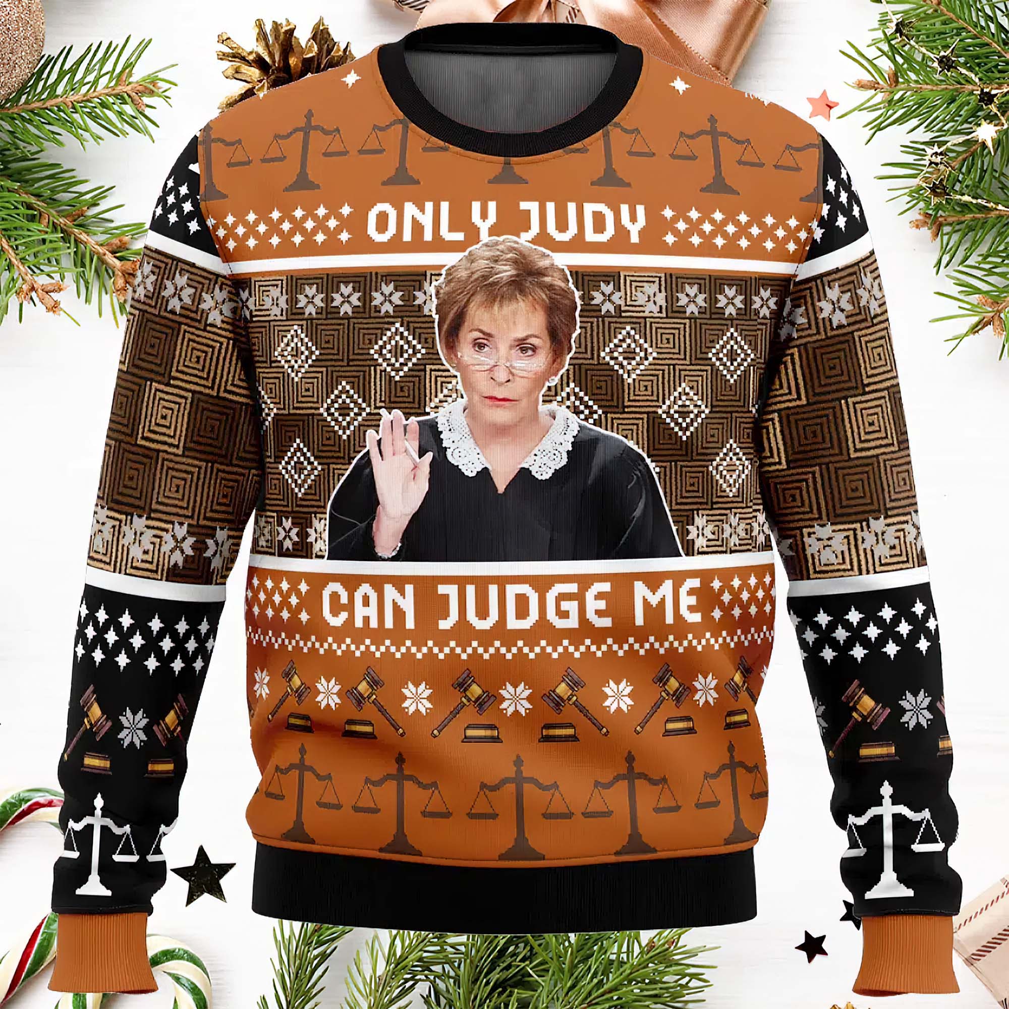 Only Judy Can Judge Me Judge Judy Ugly Christmas Sweater Only Judy Can Judge Me Judge Judy Ugly Christmas Sweater