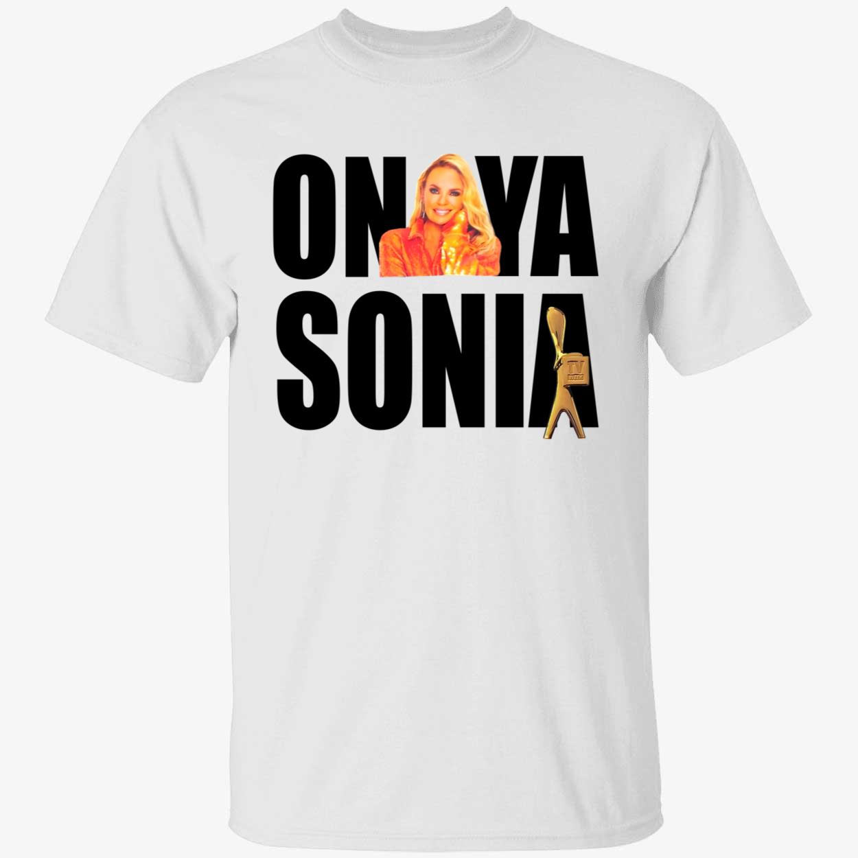 Onya Sonia Shirt Onya Sonia Shirt