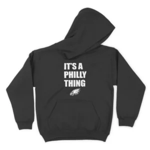 Its A Philly Thing Eagles Kid T-Shirt 1 Philly thing Kids Standard hoodie