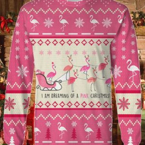 I'm Dreaming Of A Pink Christmas 2021 Pink Flamingo Christmas Sweater & Hoodie