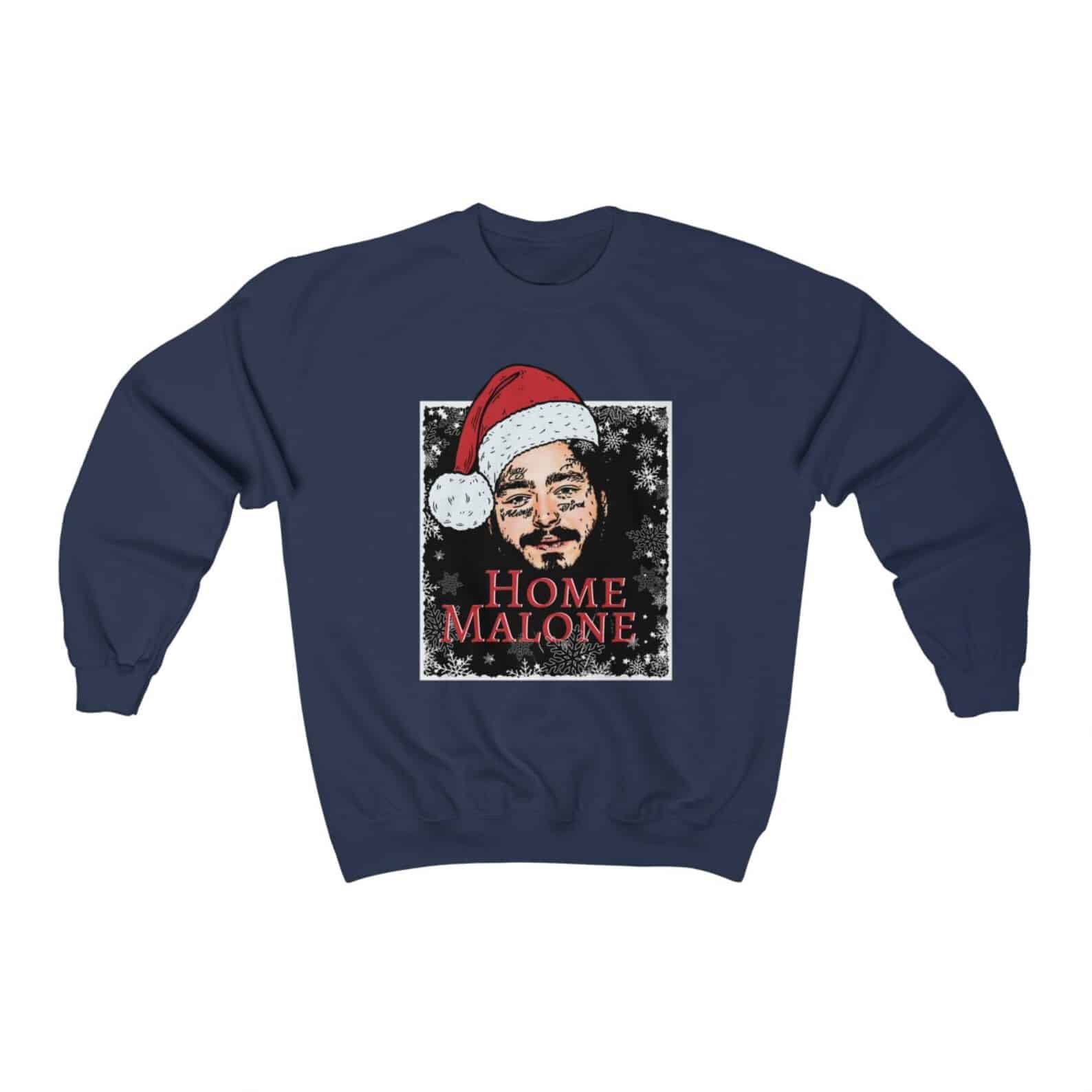 Home Malone Christmas Sweatshirt Home Malone Christmas Sweatshirt