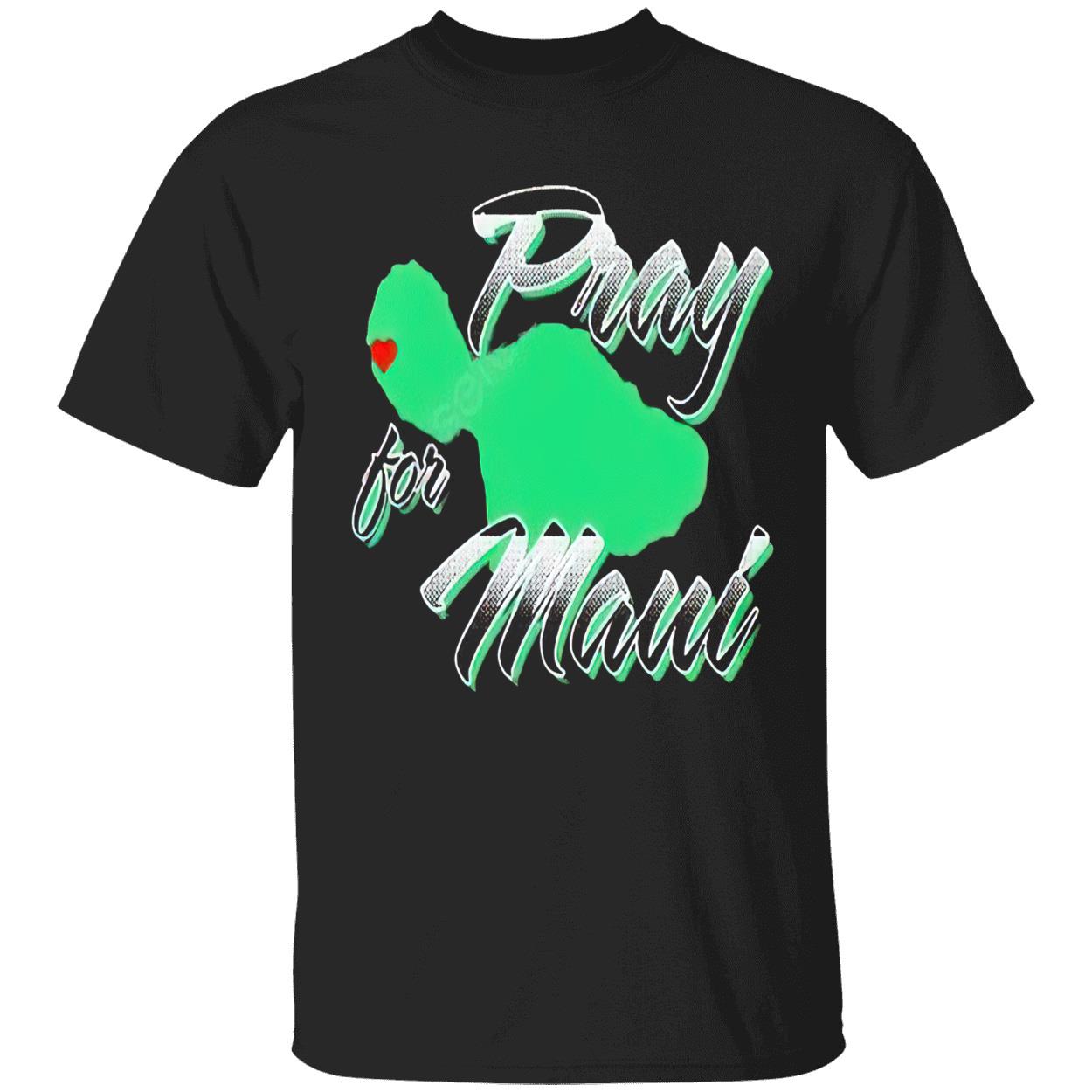 Pray For Maui Shirt Pray For Maui Shirt