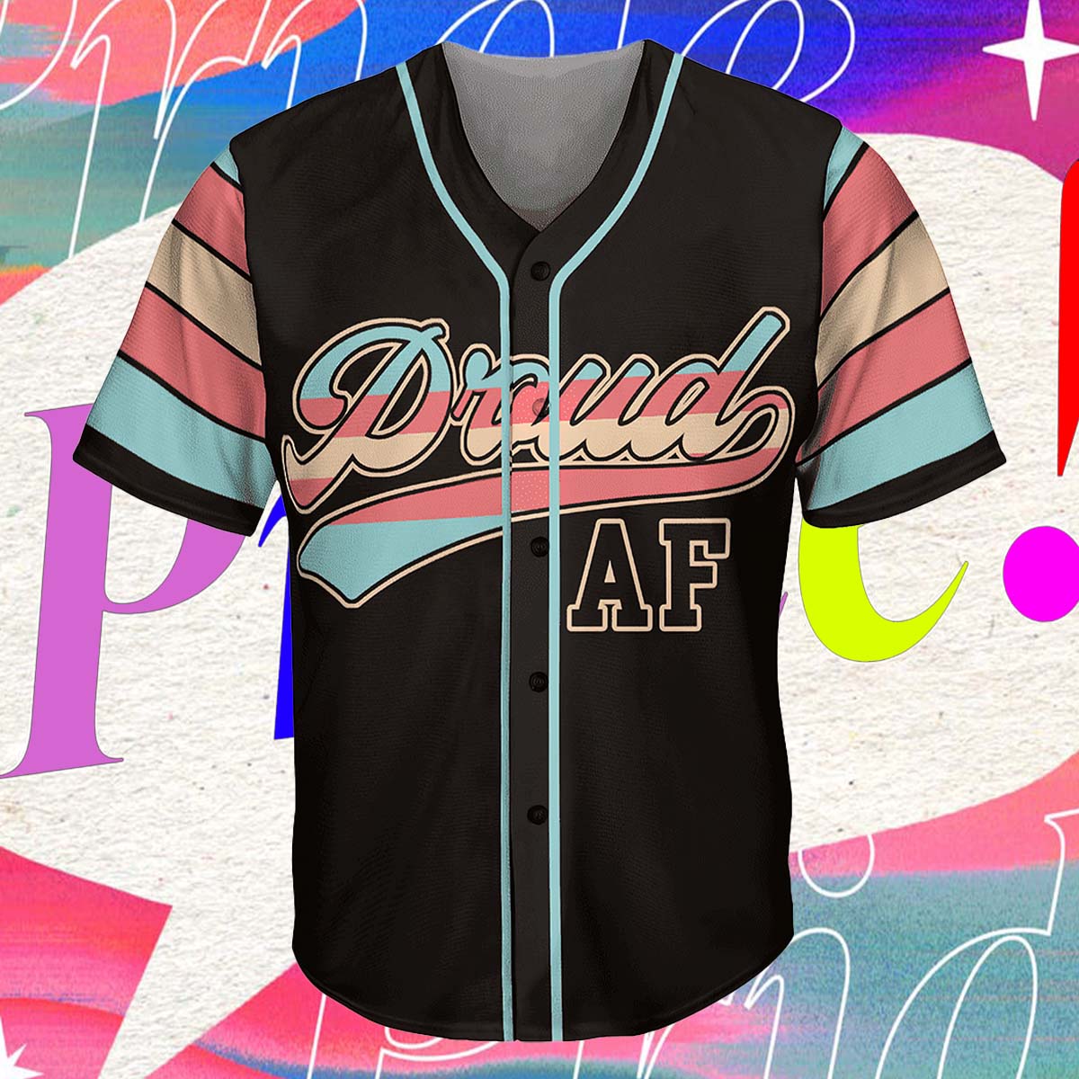 Proud Af Transgender Pride Baseball Jersey Proud Af Transgender Pride Baseball Jersey